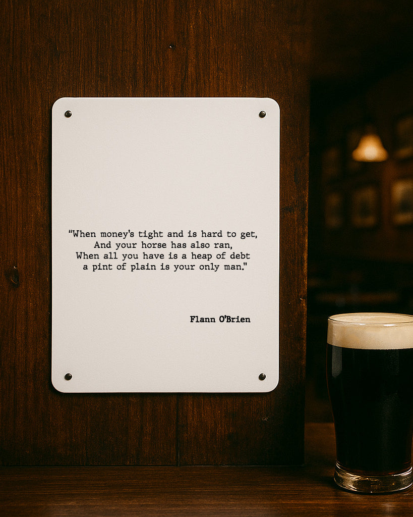 Metal Poster | A pint of plain is your only man